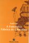 [Charlie Bucket 01] • A Fantástica Fábrica De Chocolate